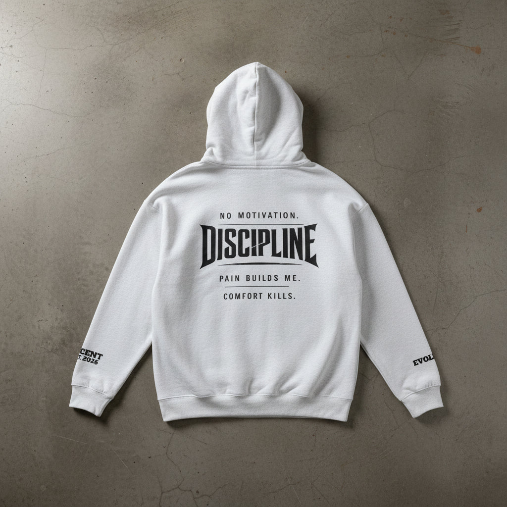  Hoodie no motivation. discipline  pain build me. comfort kills. ASCENT EST.2026 poser a plat de dos